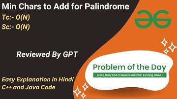 Min Chars to Add for Palindrome | String | GFG POTD | C++ | Java | Code Kar Lo