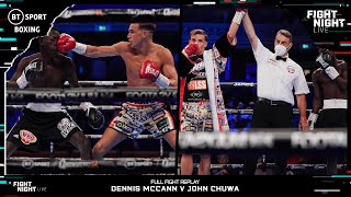 Full Fight: Dennis McCann Makes Light Work Of Chuwa With Second Round Stoppage To Move To 10-0