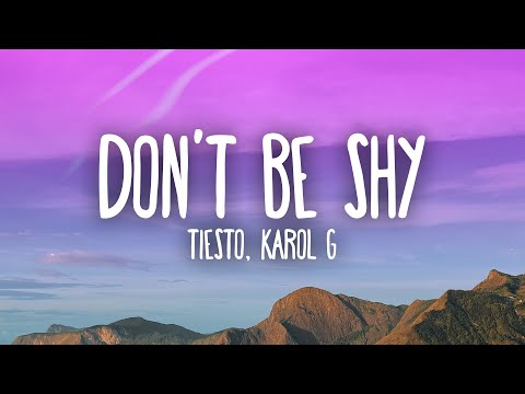 Tiësto x Karol G - Don't Be Shy