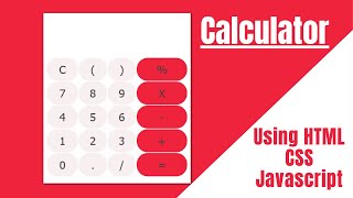 Calculator Using HTML CSS Javascript | Calculator Design Using HTML And CSS