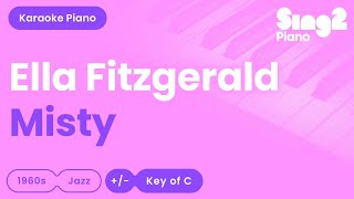 Ella Fitzgerald - Misty (Higher Key) Karaoke Piano