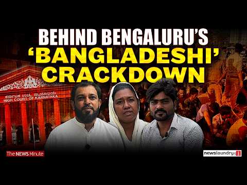 Picked up for speaking Bengali: Inside Bengaluru’s Operation Mukta