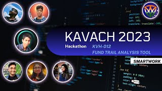 KAVACH 2023 Problem Statement number 12 Fund trail analysis tool  #kavach #cybersecurity