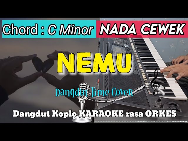 NEMU KARAOKE - Gilga Sahid Versi Dangdut Koplo KARAOKE rasa ORKES || Nada Cewek class=