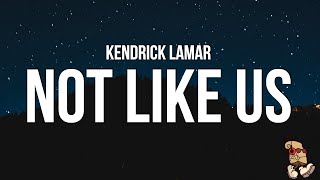 Kendrick Lamar - Not Like Us (Lyrics) Drake Diss image