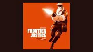 Frontier Justice (Uncle Dane theme) But only the beat drop
