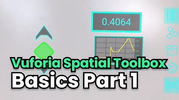 Vuforia Spatial Toolbox Tutorial 1.1: Basics (Part 1)