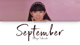 Mariya Takeuchi (竹内 まりや) - September [Lyrics Kan/Rom/Eng]