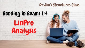 Bending in Beams - Computer Analysis using LinPro