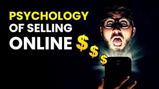 The Psychology of Online Selling: Understanding Your Customers