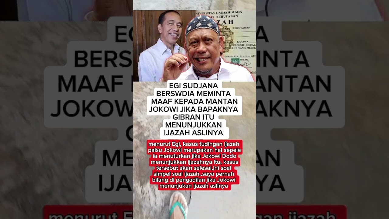 EGI SUDJANA: TUNJUKKAN IJAZAH ASLI, SAYA MINTA MAAF 