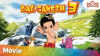 Ganesh Chaturthi Special :-  Bal Ganesh 3 OFFICIAL Full Movie In  Telugu | Manna Cinema