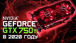 : GTX 750 Ti 2GB -    GTA 5, CS GO, Fortnite, PUBG  2020