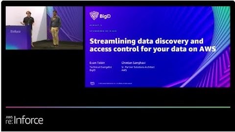 AWS re:Inforce 2022 - Streamlining data discovery and access control for your data on AWS (DEM207-S)