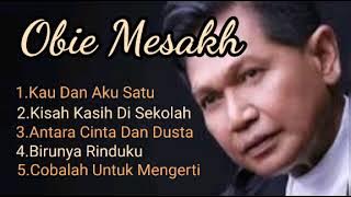 OBIE MESAKH LAGU PALING ENAK 