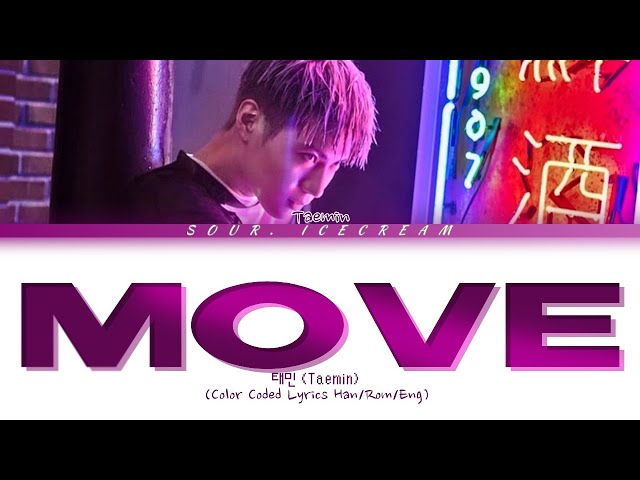 Taemin 'Move' (Color Coded Lyrics Han/Rom/Eng) class=