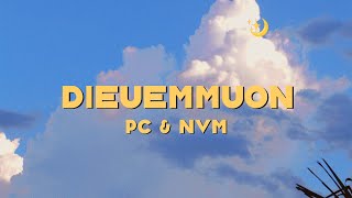 PC x NVM - DIEUEMMUON [ Audio]
