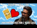 Therapy & Self-Love: Link’s Deconstruction 2 Years Later