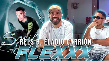 Rels B, Eladio Carrión - FLEXXX | REACCIÓN