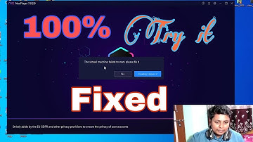 Virtual machine failed to start issue Fixed