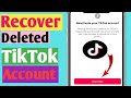 How to recover deleted TikTok account 2023 | How to Reactivate TikTok account | #tiktok_account