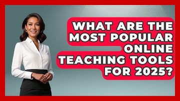 What Are the Most Popular Online Teaching Tools for 2025? | Teacher Tech Toolbox News