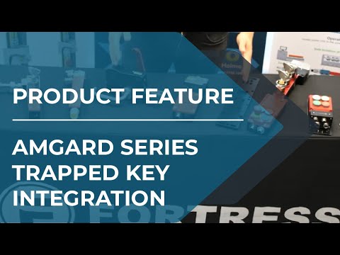 Fortress Product Feature - amGard Series Trapped Key Integration