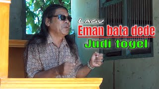 Eman bata dede - Judi togel