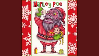 Video thumbnail of "Harley Poe - It's Christmas Time Again"