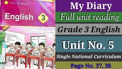 My Diary Full unit reading Pg No. 37, 38 Unit No. 5 Grade 3 English Single National Curriculum