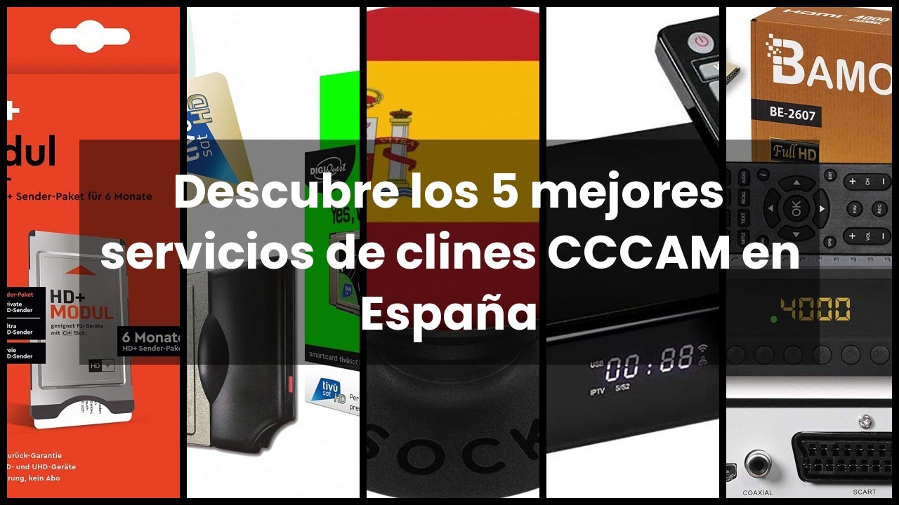 Clines cccam españa estable: Descubre los 5 mejores servicios de clines  CCCAM en España 