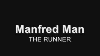 Manfred Mann - The Runner chords