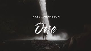 Axel Johansson - One (Lyrics)
