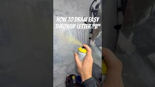 How to easy graffiti throwup letter “B”
