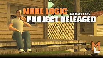 GTA San Andreas — More Logic Project mods Update Released patch 1.0.2 MOBILE