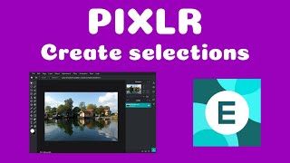 Pixlr create selections