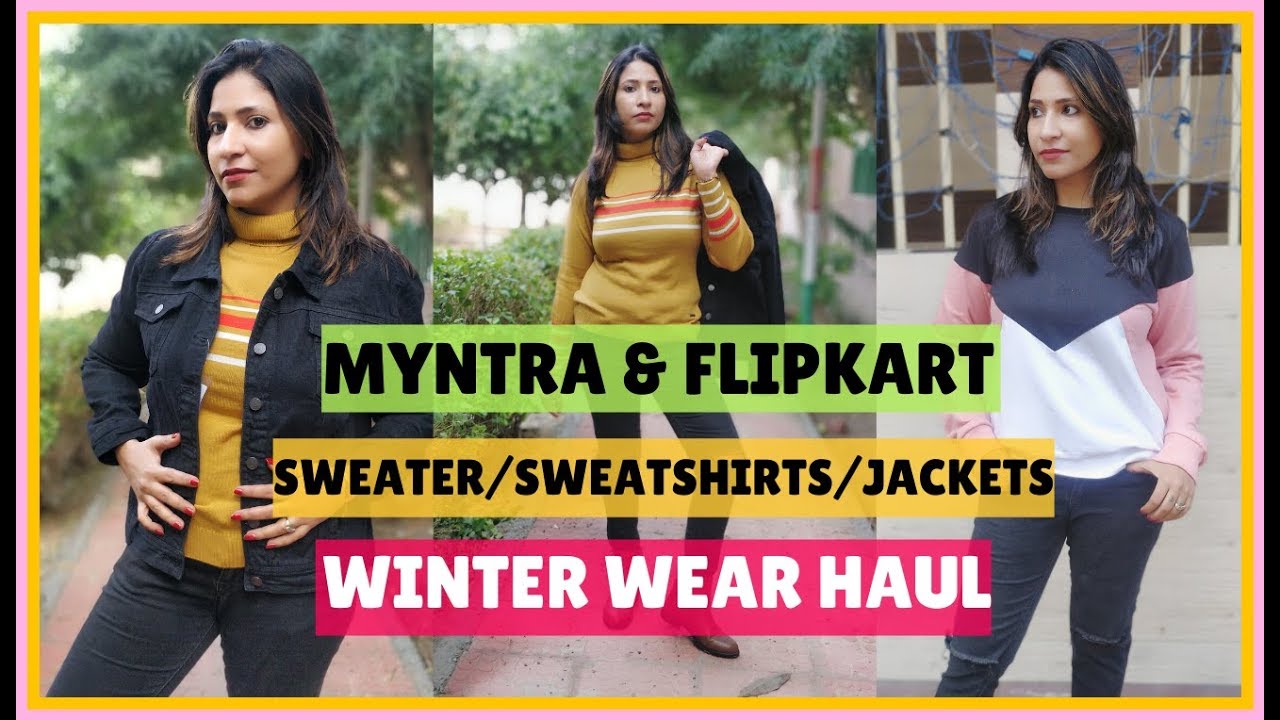 Myntra Winter Wear Haul | Sweaters⛄Sweatshirts👚Jackets🧥 | Flipkart ...