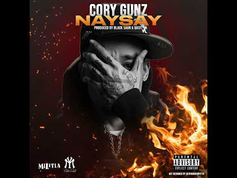 Cory Gunz - NAYSAY [Audio]