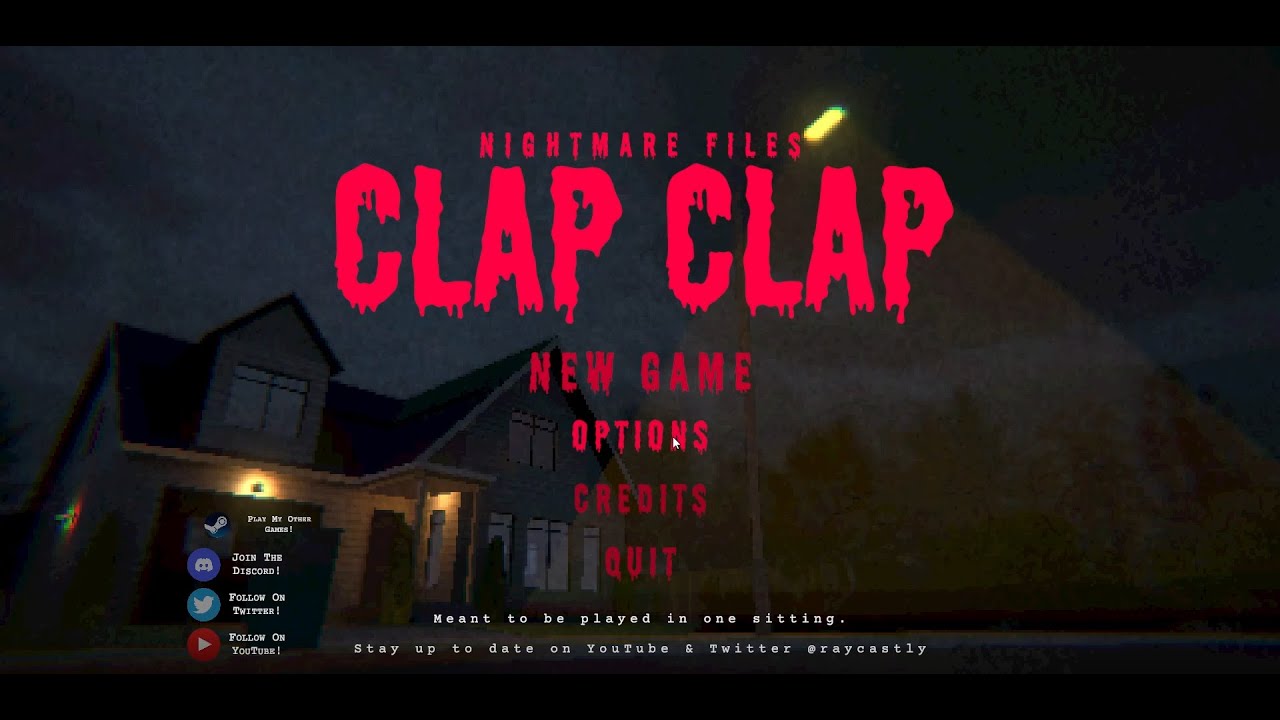 “They said not to clap. I clapped anyway.” |Nightmare Files  Clap Clap