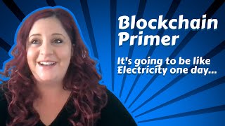 The Blockchain Primer with Tracy Leparulo and Amber Healy