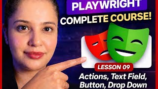 Playwright Actions Explained | Handle Text Fields, Buttons & Dropdowns | Playwright TypeScript #9