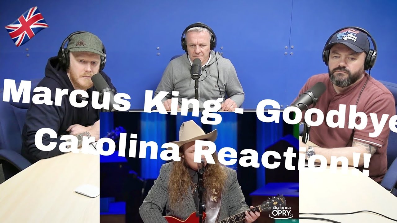 Маркус Кинг — «Goodbye Carolina» | Концерт в Opry РЕАКЦИЯ!! | РЕАКЦИЯ ОФИСНЫХ ПАРНЕЙ!!