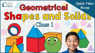 Class 1 | Geometrical Shapes and Solids | Maths Olympiad | CREST Olympiads