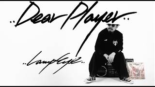 LAMP EYE - Dear Player feat. Mr.Q & DABO