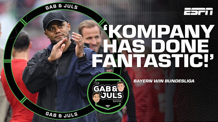 How do you rank Kompany’s first season with Bayern Munich? | ESPN FC
