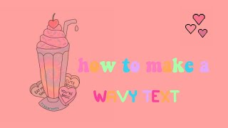 How to make a wavy text (on android and iOS)