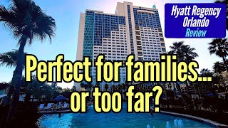 Hyatt Regency Orlando Review | Good Choice for Families Visiting Disney & Universal?