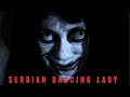 "Serbian Dancing Lady" Short Horror Film  #shortfilm #horrorstories
