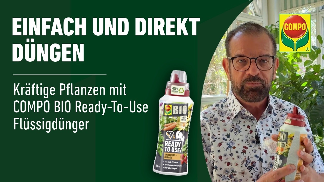 Einfaches Dngen fr krftige Pflanzen: COMPO BIO Ready-To-Use Flssigdnger