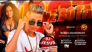 VYTINHO NG & MC PRETTA - ME BOTA ME BOTA - MÚSICA NOVA - LANÇAMENTO - DJ JESUS